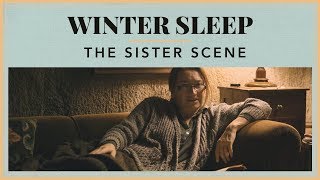 Winter Sleep  The Sister Scene