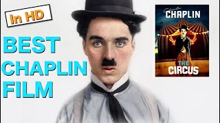 The Circus Best Charlie Chaplin Movie