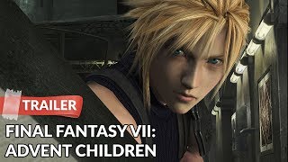 Final Fantasy VII Advent Children 2005 Trailer HD  Tetsuya Nomura  Ayumi It