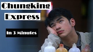 Chungking Express 1994 EXPLAINED