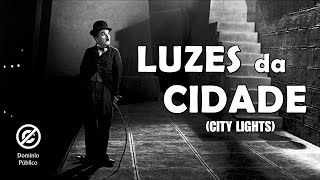 Charlie Chaplin   Luzes da Cidade City Lights  1931  Legendado