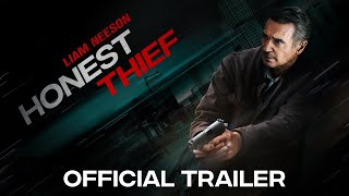 HONEST THIEF  Official Trailer  Now On Digital  BluRay Dec 29