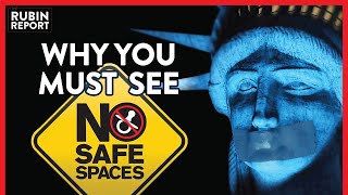 No Safe Spaces Why You Need To See This Movie  Dave Rubin  FREE SPEECH  Rubin Report
