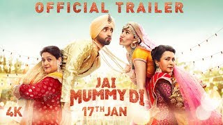 Jai Mummy Di Official Trailer  Sunny Singh Sonnalli Seygall Supriya Pathak Poonam Dhillon