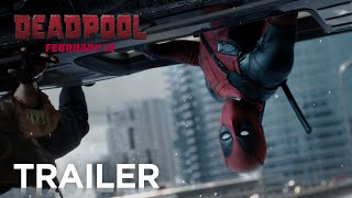 Deadpool  Official Trailer 2 HD  20th Century FOX