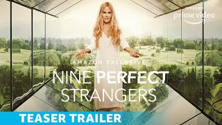 Nine Perfect Strangers  Official Teaser Trailer  2021 New Drama TV Series  Amazon Exclusive