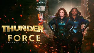 Thunder Force 2021 Movie  Melissa McCarthy Octavia Spencer Melissa Leo  Review  Facts