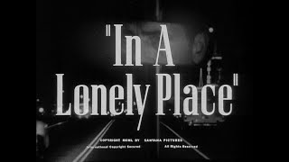 1950  In a Lonely Place Trailer