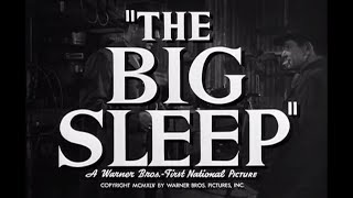 The Big Sleep 1946  Original Theatrical Trailer  WB  1946