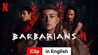 Barbarians Season 2 Clip  Trailer in English  Netflix