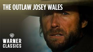 The Outlaw Josey Wales  Josey Ambushes the Massacre  Warner Classics