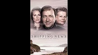 The Shipping News 2001 720p Kevin Spacey Juliane Noore Judi Dench