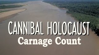 Cannibal Holocaust 1980 Carnage Count