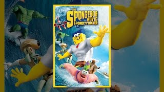 The SpongeBob Movie Sponge Out Of Water