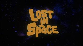Lost in Space Opening and Closing Themes 1965  1968 HD