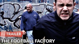 The Football Factory 2004 Trailer  Danny Dyer  Frank Harper