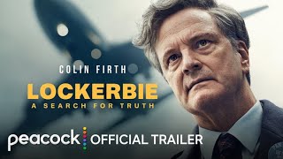 Lockerbie A Search For Truth  Official Trailer  Peacock Original