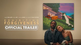 Exhibiting Forgiveness 2024 Official Trailer  Andr Holland Andra Day