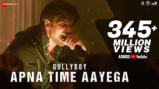 Apna Time Aayega  Gully Boy  Ranveer Singh  Alia Bhatt  DIVINE  Dub Sharma  Zoya Akhtar