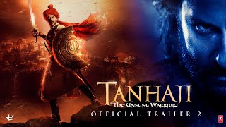 Tanhaji The Unsung Warrior  Official Trailer 2  Ajay D Saif Ali K Kajol  Om Raut  10 Jan 2020