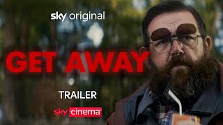 Get Away  Official Trailer  Starring Nick Frost Aisling Bea Sebastian Croft  Maisie Ayres