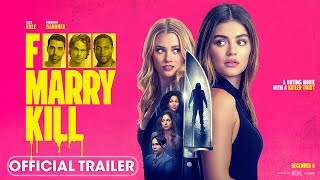 F Marry Kill 2025 Official Trailer  Lucy Hale Virginia Gardner Brooke Nevin