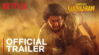 Saripodhaa Sanivaaram  Official Trailer  Nani SJ Suryah  Netflix India