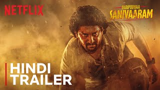 Saripodhaa Sanivaaram  Hindi Trailer  Nani SJ Suryah  Netflix India