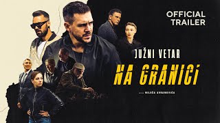 Juni vetar Na granici  Sezona 2 serije  Official Trailer