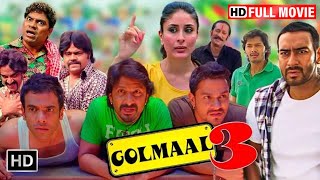 Golmaal 3  Superhit Hindi Comedy Movie  Ajay Devgn  Kareena Kapoor  Johnny Lever  Tusshar K