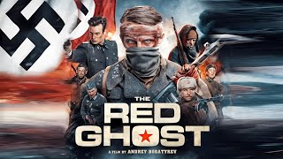 The Red Ghost 2021 Movie  Aleksey Shevchenkov Vladimir Gostyukhin  full movie Review