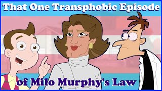 Milo Murphys Laws Transphobic and Worst Episode