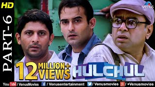 Hulchul  Part 6  Paresh Rawal Akshaye Khanna  Arshad Warsi  Best Comedy Movie Scenes