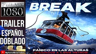 Break  Pnico en las Alturas 2019 Trailer HD  Tigran Sahakyan