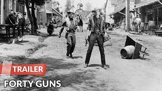 Forty Guns 1957 Trailer  Barbara Stanwyck  Barry Sullivan  Dean Jagger