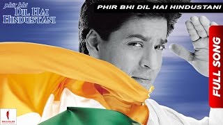 Phir Bhi Dil Hai Hindustani  Title Track  Juhi Chawla Shah Rukh Khan  Now Available in HD