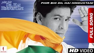 Phir Bhi Dil Hai Hindustani  Title Track  Juhi Chawla Shah Rukh Khan  Now in HD