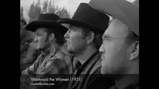 Speech from Westward the Women 1951