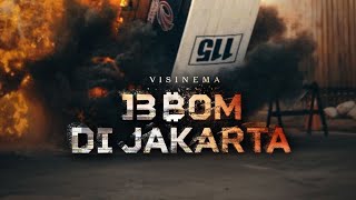 13 Bombs 2023 Full Movie Screen Shot  Chicco KurniawanLutesha Rio Dewanto  Review  Facts