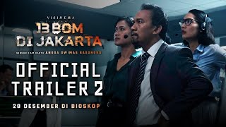 Official Trailer  2  13 Bom di Jakarta  Tayang 28 Desember 2023 di bioskop