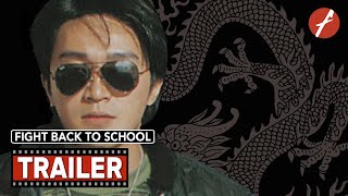 Fight Back to School 1991   Movie Trailer  Far East Films