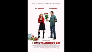 I Hate Valentines Day   Romance   Comedy  2009