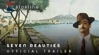 1975 Seven Beauties  Official Trailer 1 Medusa Distribuzione