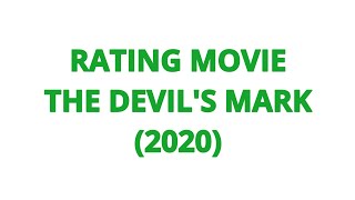 RATING MOVIE  THE DEVILS MARK 2020