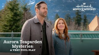 On Location  Aurora Teagarden Mysteries A Very Foul Play  Hallmark Movies  Mysteries