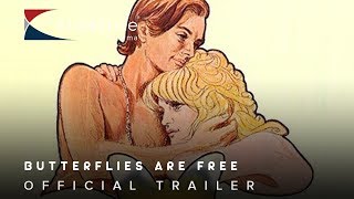 1972 Butterflies Are Free Official Trailer 1 Sony Movie Channel