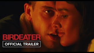 BIRDEATER  Official Trailer HD  In Theaters January 10