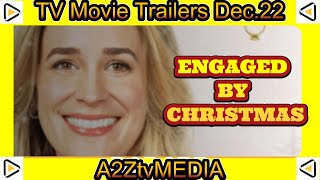 Dec22 2024 New TV Movie Trailers  LIFETIME  ENGAGED BY CHRISTMAS