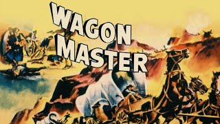 Wagon Master 1950 Movie  Ben Johnson Joanne Dru Harry Carey Jr Ward Bond  Review and Facts