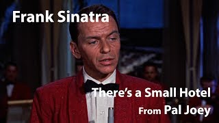 Frank Sinatra  Theres a Small Hotel  Pal Joey 1957